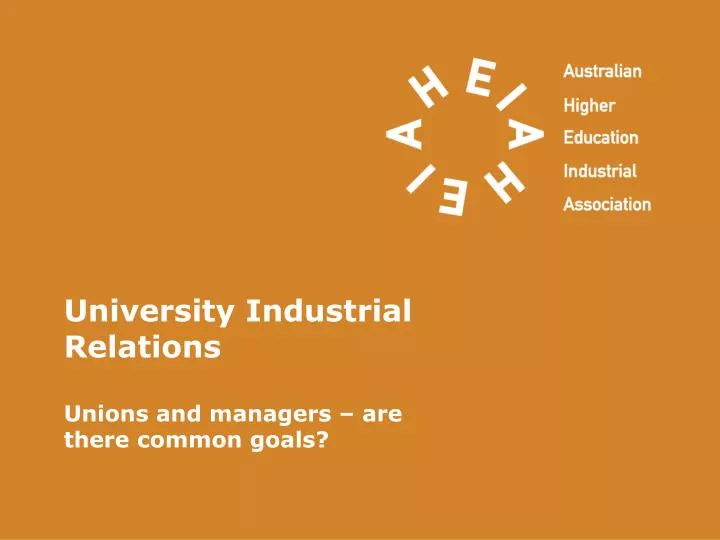 university industrial relations unions and managers are there common goals