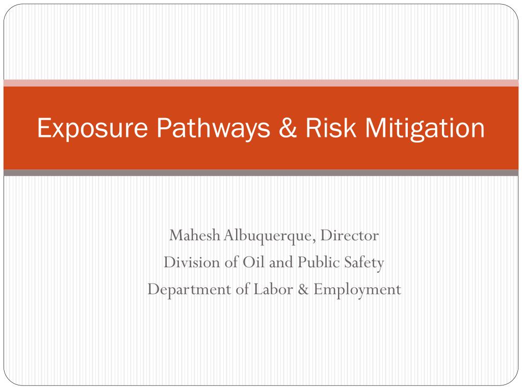 PPT - Exposure Pathways and Risk Mitigation in Oil Industry PowerPoint ...