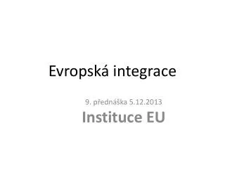 evropsk integrace