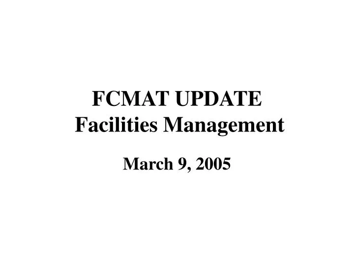 fcmat update facilities management