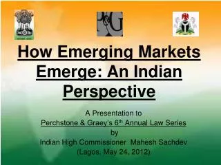 How Emerging Markets Emerge: An Indian Perspective