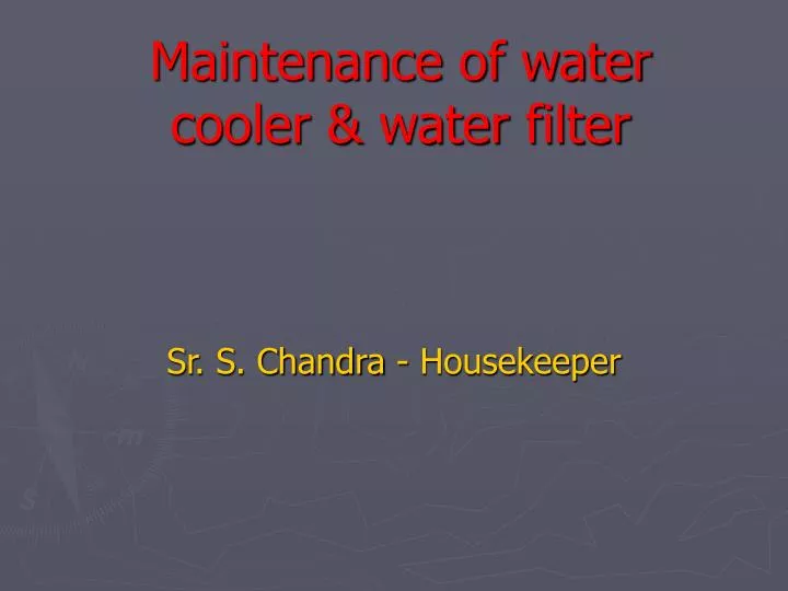 maintenance of water cooler water filter