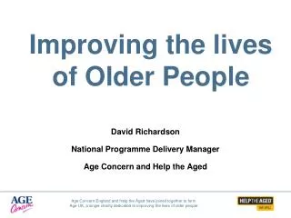 Improving the lives of Older People