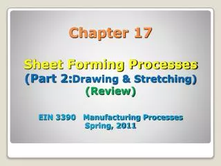 17.4 Drawing and Stretching Processes