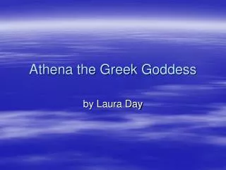 Athena the Greek Goddess