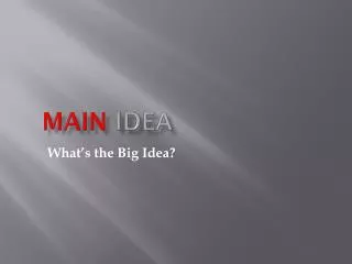 main idea