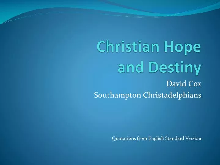 christian hope and destiny