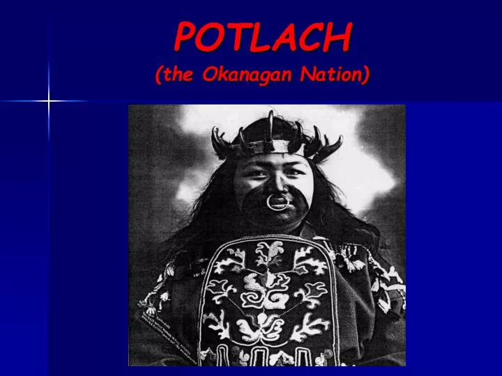 potlach the okanagan nation