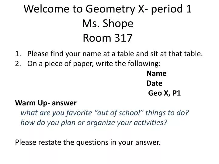 welcome to geometry x period 1 ms shope room 317