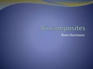 Biocomposites