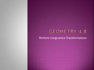 Geometry 4.8