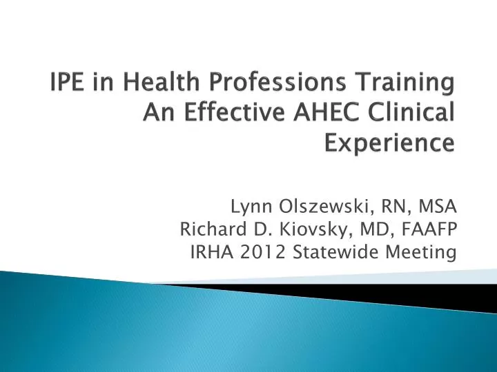 ipe in health professions training an effective ahec clinical experience