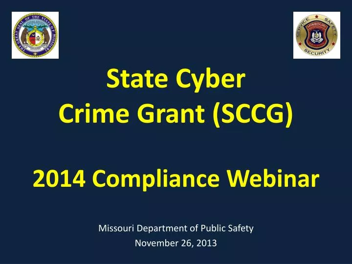 state cyber crime grant sccg 2014 compliance webinar