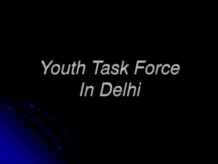 youth task force in delhi