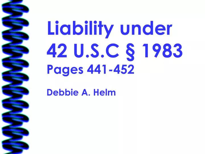 liability under 42 u s c 1983 pages 441 452