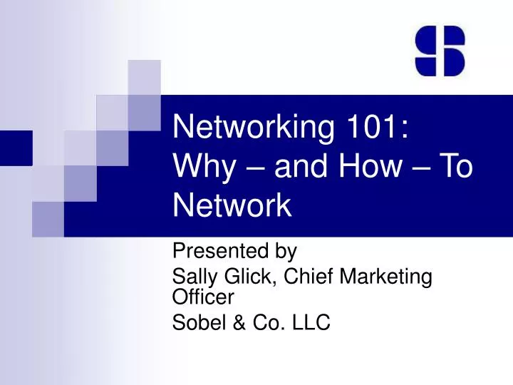 networking 101 why and how to network