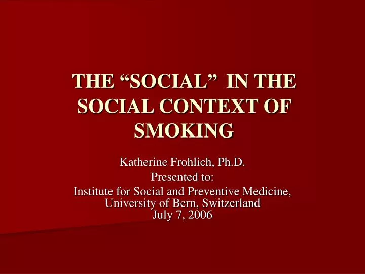 the social in the social context of smoking