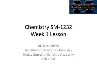 Chemistry SM-1232 Week 1 Lesson