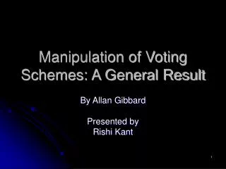 Manipulation of Voting Schemes: A General Result