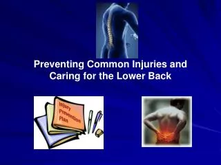 Preventing Common Injuries and Caring for the Lower Back