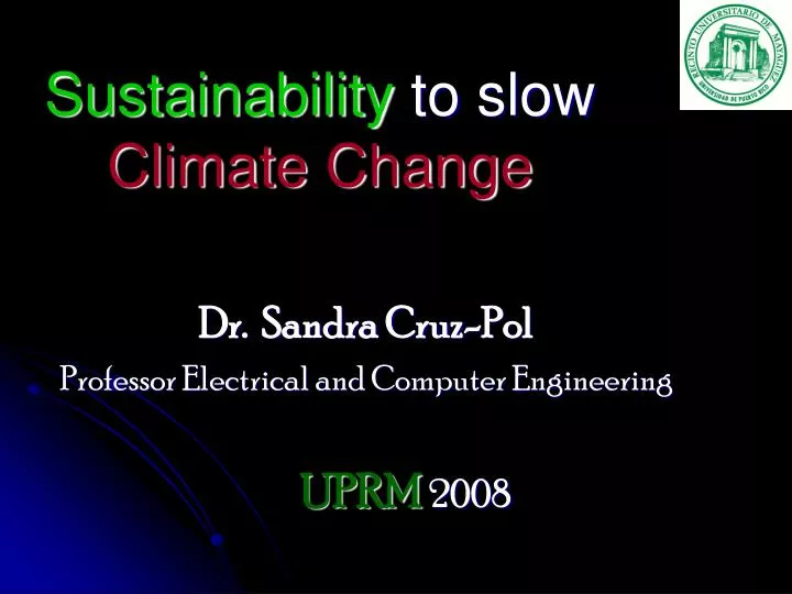 sustainability to slow climate change
