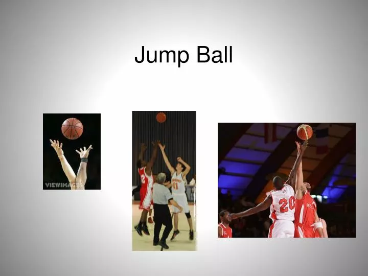 jump ball