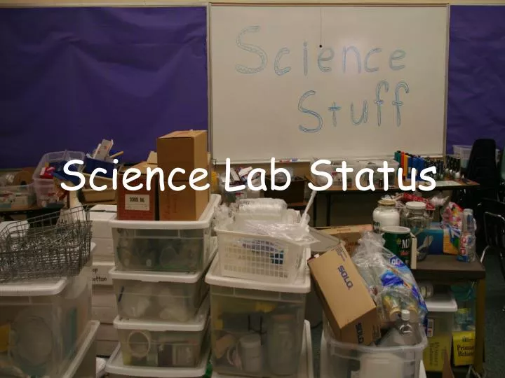 science lab status