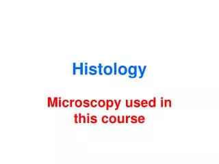 Histology