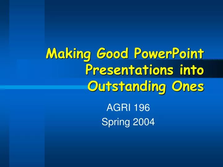 making good powerpoint presentations into outstanding ones