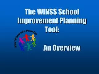 The WINSS School Improvement Planning Tool: