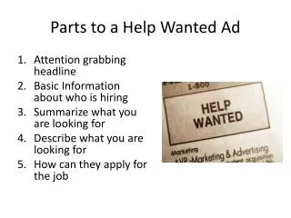 Parts to a Help Wanted A d