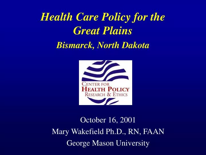 health care policy for the great plains bismarck north dakota