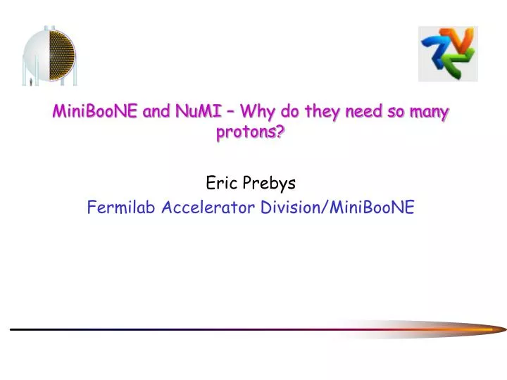 miniboone and numi why do they need so many protons