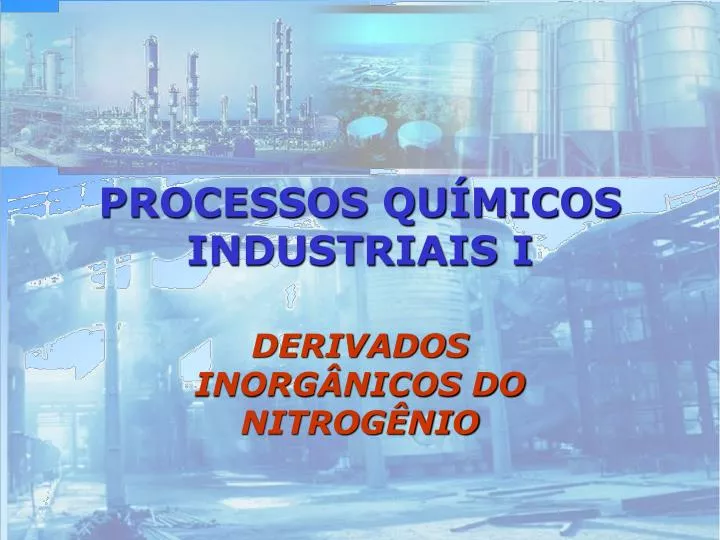 processos qu micos industriais i