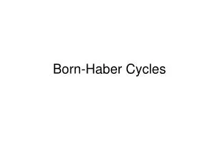 Born-Haber Cycles