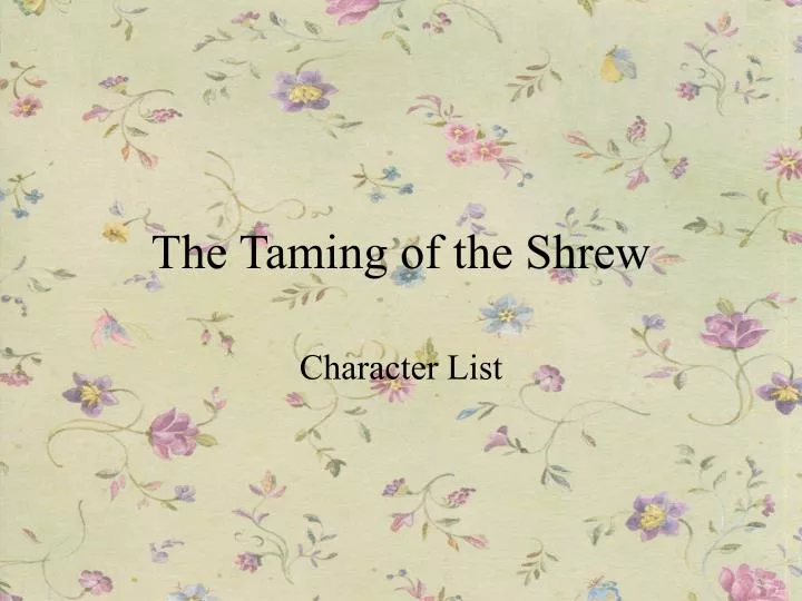 the taming of the shrew