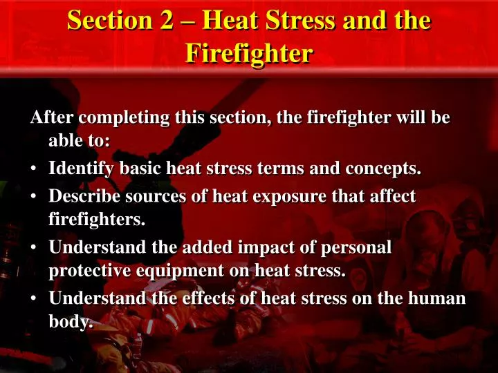 section 2 heat stress and the firefighter