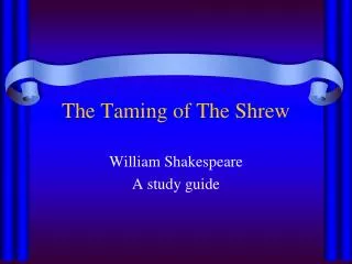 The Taming of The Shrew