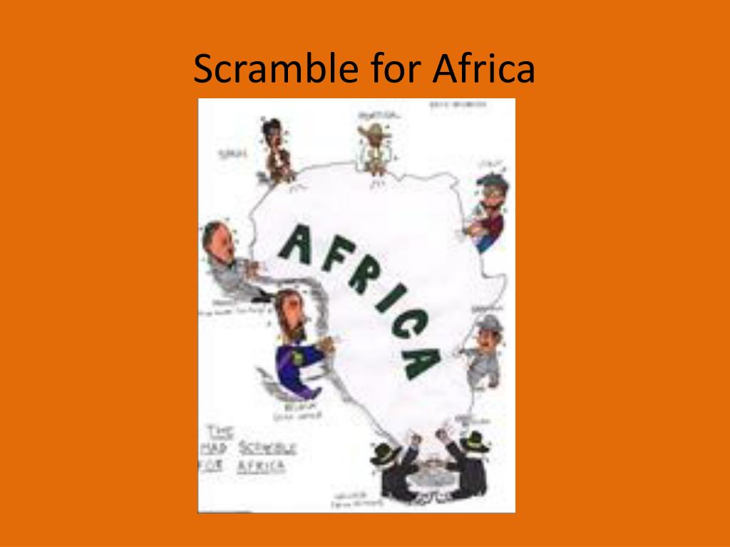 PPT - Scramble for Africa Educational Simulation PowerPoint ...