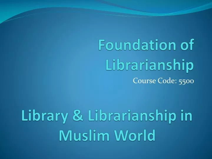 foundation of librarianship