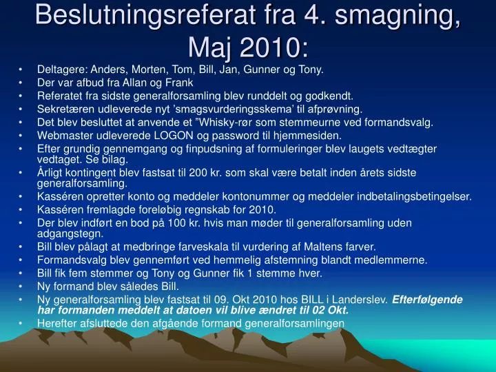 beslutningsreferat fra 4 smagning maj 2010