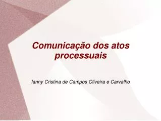 comunica o dos atos processuais