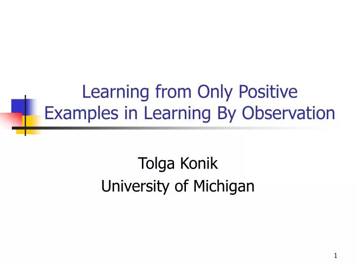 learning from only positive examples in learning by observation