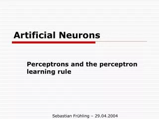 artificial neurons
