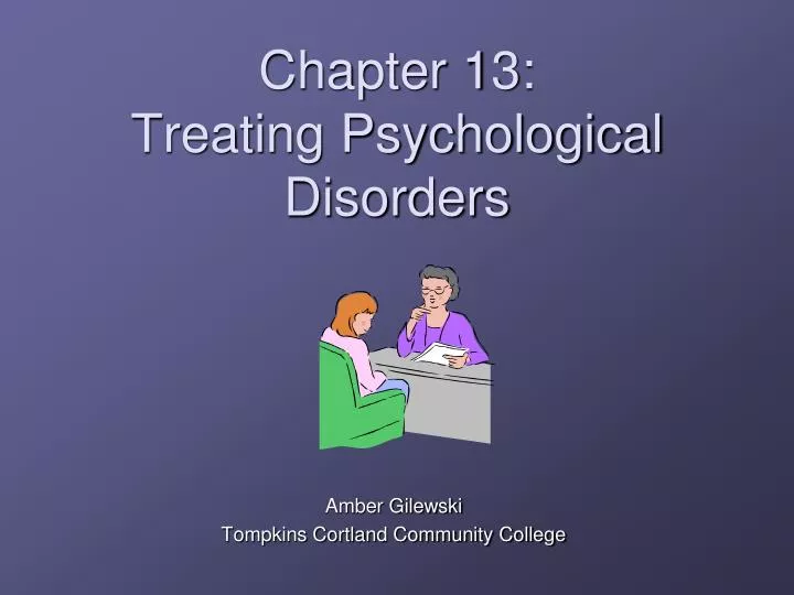 chapter 13 treating psychological disorders