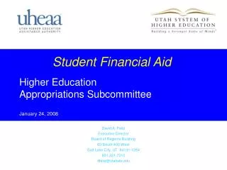 Student Financial Aid Higher Education Appropriations Subcommittee January 24, 2008