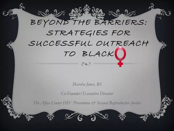 beyond the barriers strategies for successful outreach to black