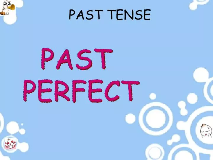 PPT - PAST TENSE PowerPoint Presentation, free download - ID:6194872