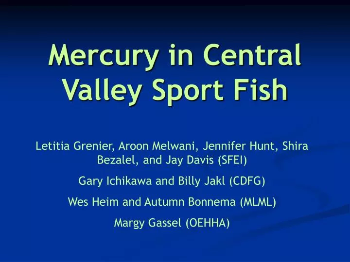 mercury in central valley sport fish
