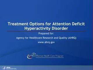 Treatment Options for Attention Deficit Hyperactivity Disorder